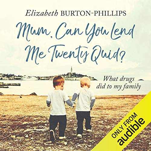 Cover of Mum, Can You Lend Me Twenty Quid?