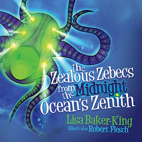 Cover of The Zealous Zebecs from the Midnight Ocean's Zenith
