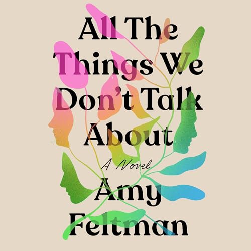 Cover of All the Things We Don't Talk About