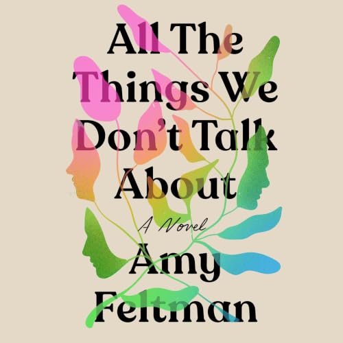 Cover of All the Things We Don't Talk About