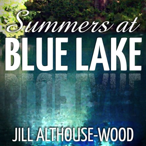 Cover of Summers at Blue Lake