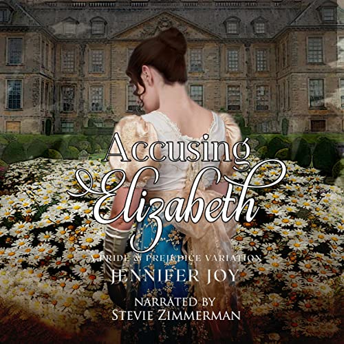 Cover of Accusing Elizabeth: A Pride & Prejudice Variation