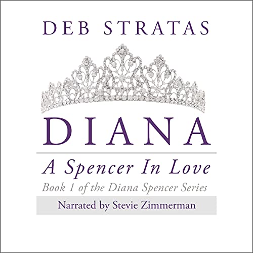 Cover of Diana: A Spencer in Love