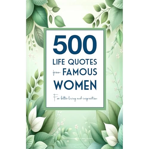 Cover of 500 Life Quotes from Famous Women