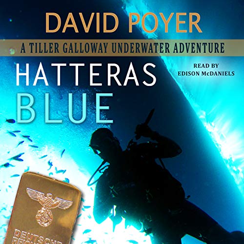 Cover of Hatteras Blue: A Tiller Galloway Underwater Adventure