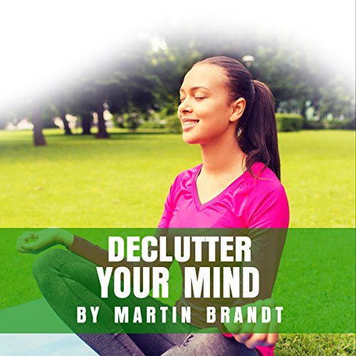 Cover of Declutter Your Mind