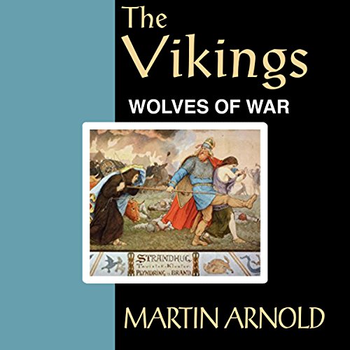 Cover of The Vikings - Wolves of War