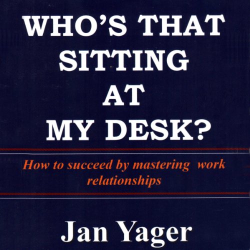 Cover of Who's That Sitting at My Desk?