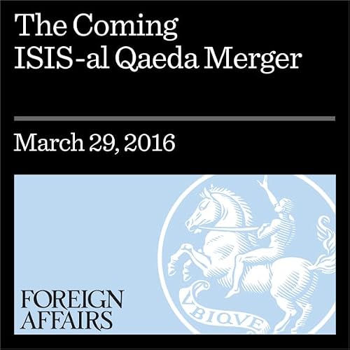 Cover of The Coming ISIS–al Qaeda Merger