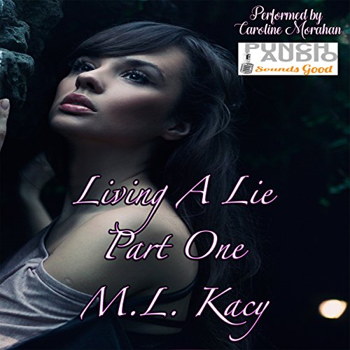 Cover of Living a Lie: Part One