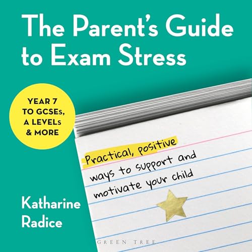 Cover of The Parent's Guide to Exam Stress