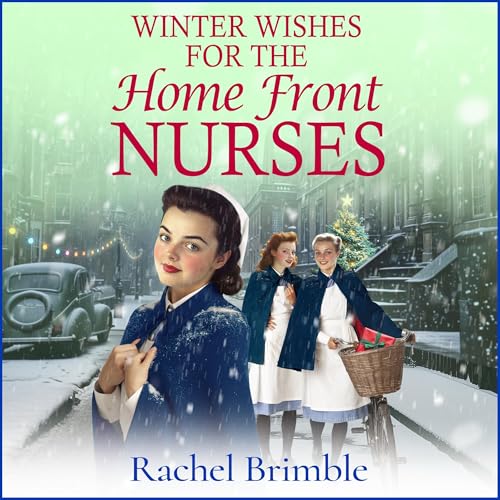 Cover of Winter Wishes for the Home Front Nurses