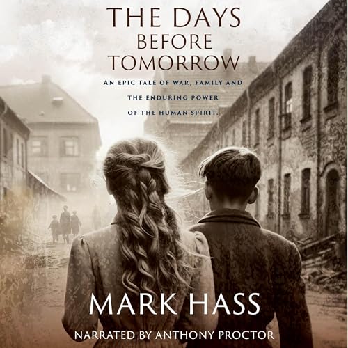 Cover of The Days Before Tomorrow