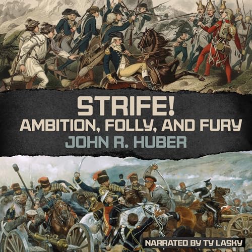 Cover of STRIFE! Ambition, Folly, and Fury