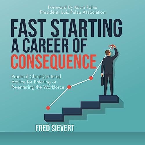Cover of Fast-Starting a Career of Consequence