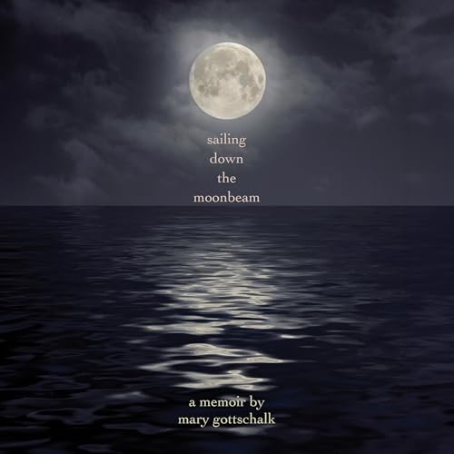 Cover of Sailing Down the Moonbeam