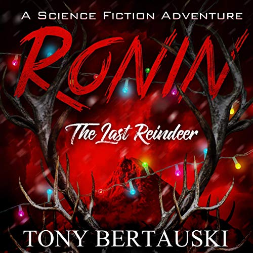 Cover of Ronin (The Last Reindeer): A Science Fiction Adventure