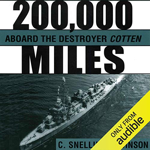 Cover of 200,000 Miles aboard the Destroyer Cotten