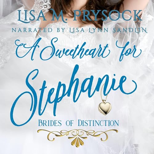 Cover of A Sweetheart for Stephanie