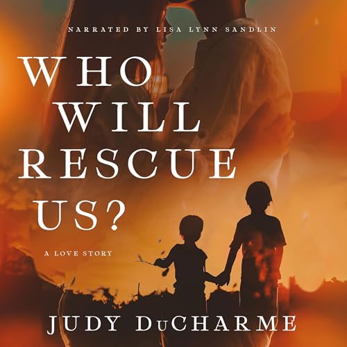 Cover of Who Will Rescue Us?