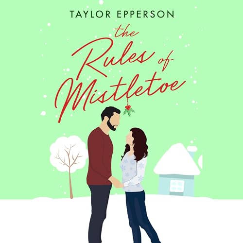 Cover of The Rules of Mistletoe