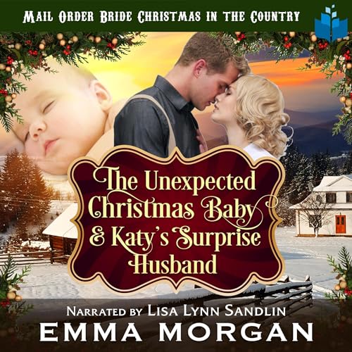 Cover of The Unexpected Christmas Baby and Katie's Surprise Husband
