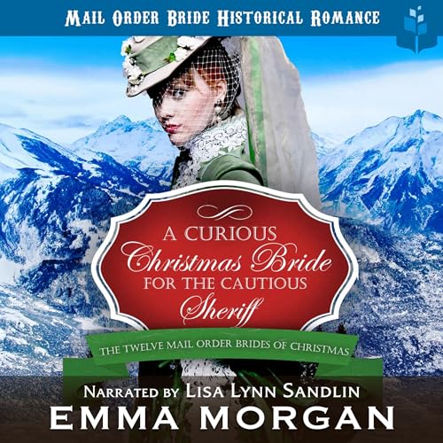 Cover of A Curious Christmas Bride for the Cautious Sheriff
