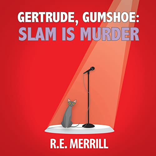 Cover of Gertrude, Gumshoe: Slam Is Murder