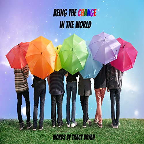 Cover of Being the Change in the World