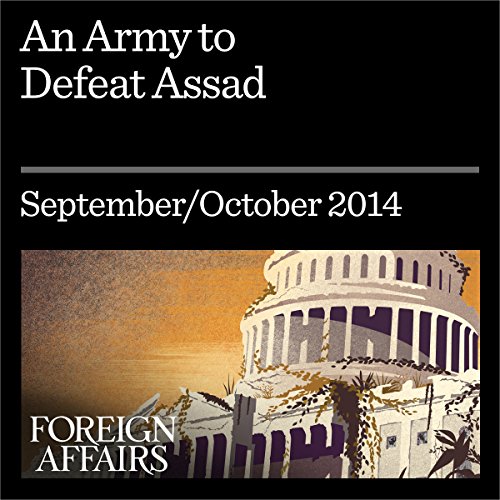 Cover of An Army to Defeat Assad