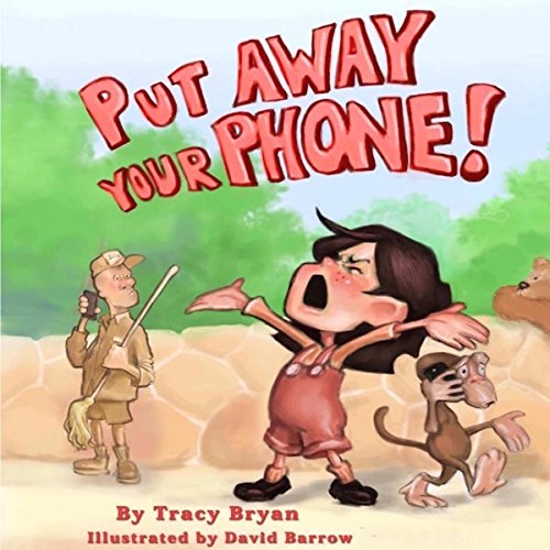 Cover of Put Away Your Phone!