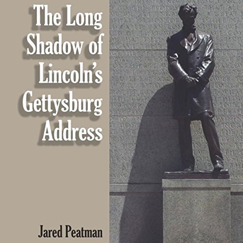 Cover of The Long Shadow of Lincoln's Gettysburg Address