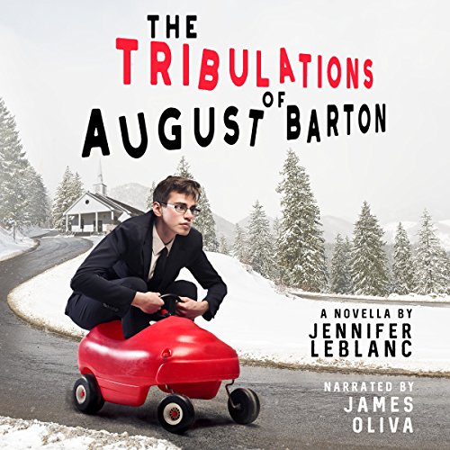 Cover of The Tribulations of August Barton