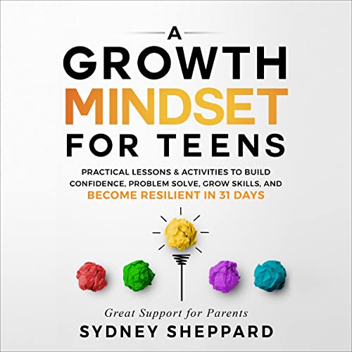 Cover of A Growth Mindset For Teens