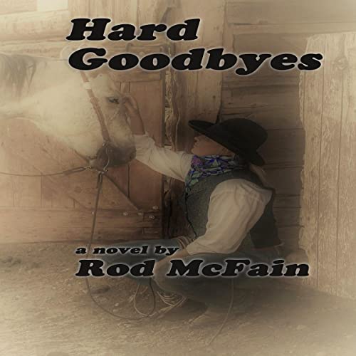 Cover of Hard Goodbyes