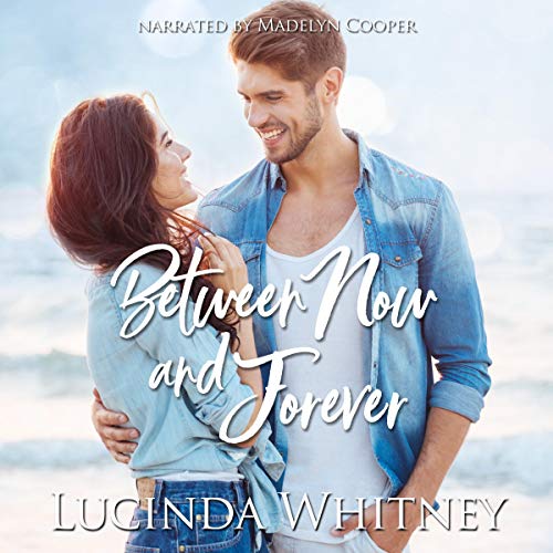 Cover of Between Now and Forever