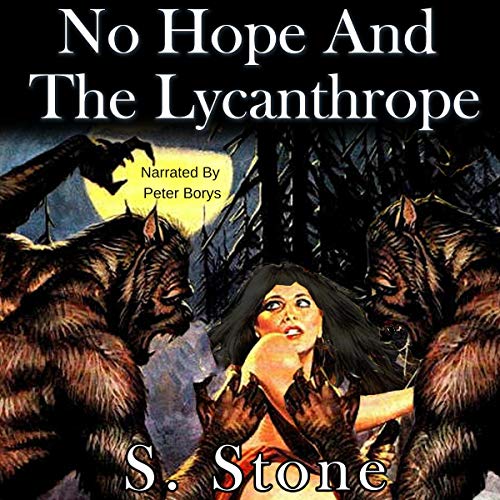 Cover of No Hope and the Lycanthrope