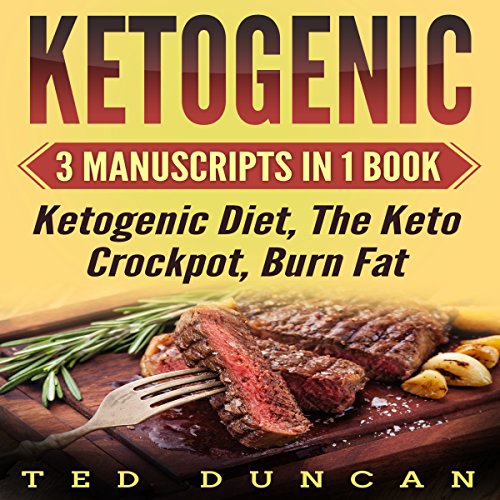 Cover of Ketogenic: 3 Manuscripts in 1 Book
