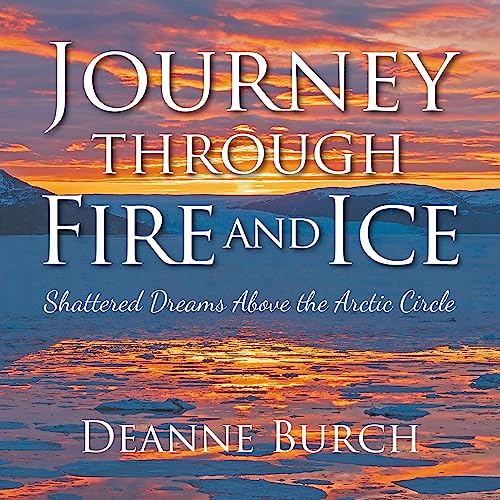 Cover of Journey Through Fire and Ice