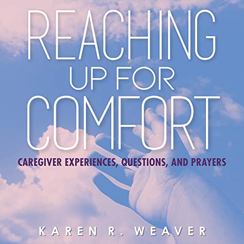 Cover of Reaching Up for Comfort