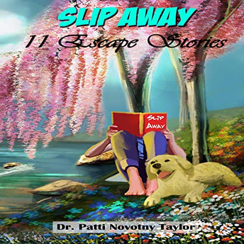 Cover of Slip Away: 11 Escape Stories