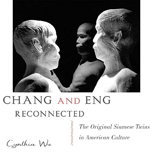 Cover of Chang and Eng Reconnected