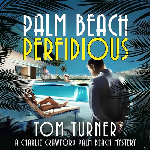 Cover of Palm Beach Perfidious