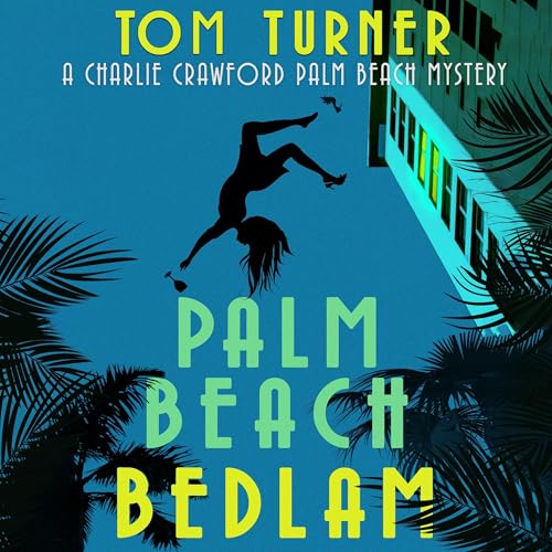 Cover of Palm Beach Bedlam