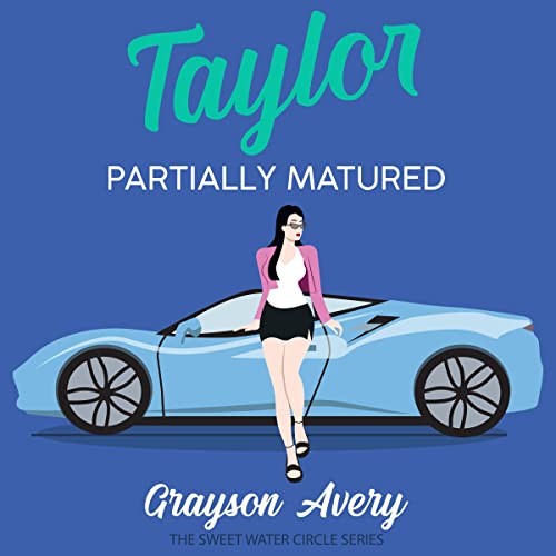 Cover of Taylor Partially Matured