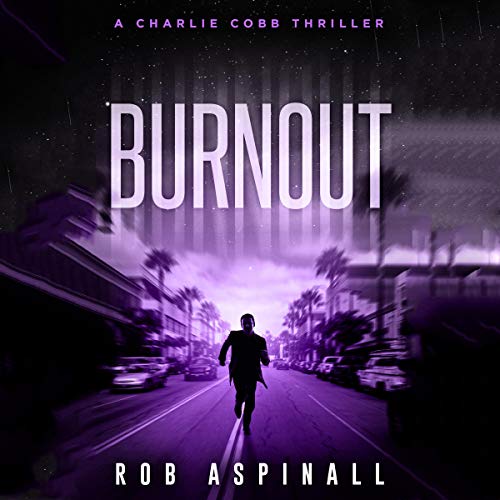 Cover of Burnout (Fast-paced Vigilante Justice Thrillers)