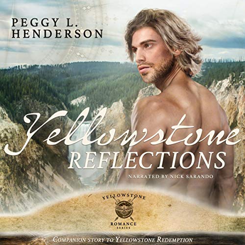 Cover of Yellowstone Reflections: Yellowstone Romance Series Novella