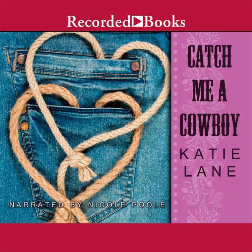 Cover of Catch Me a Cowboy