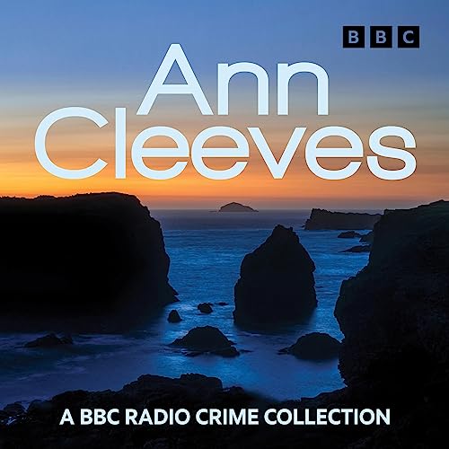 Cover of Ann Cleeves: Raven Black, White Nights & Other Shetland Mysteries