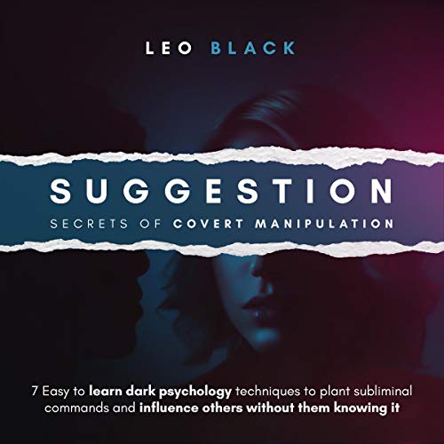 Cover of Suggestion – Secrets of Covert Manipulation